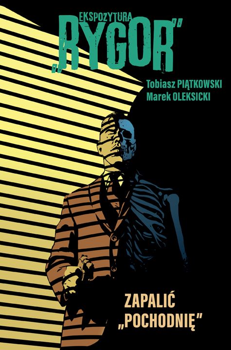 Ekspozytura „Rygor”: Zapalić „Pochodnię”