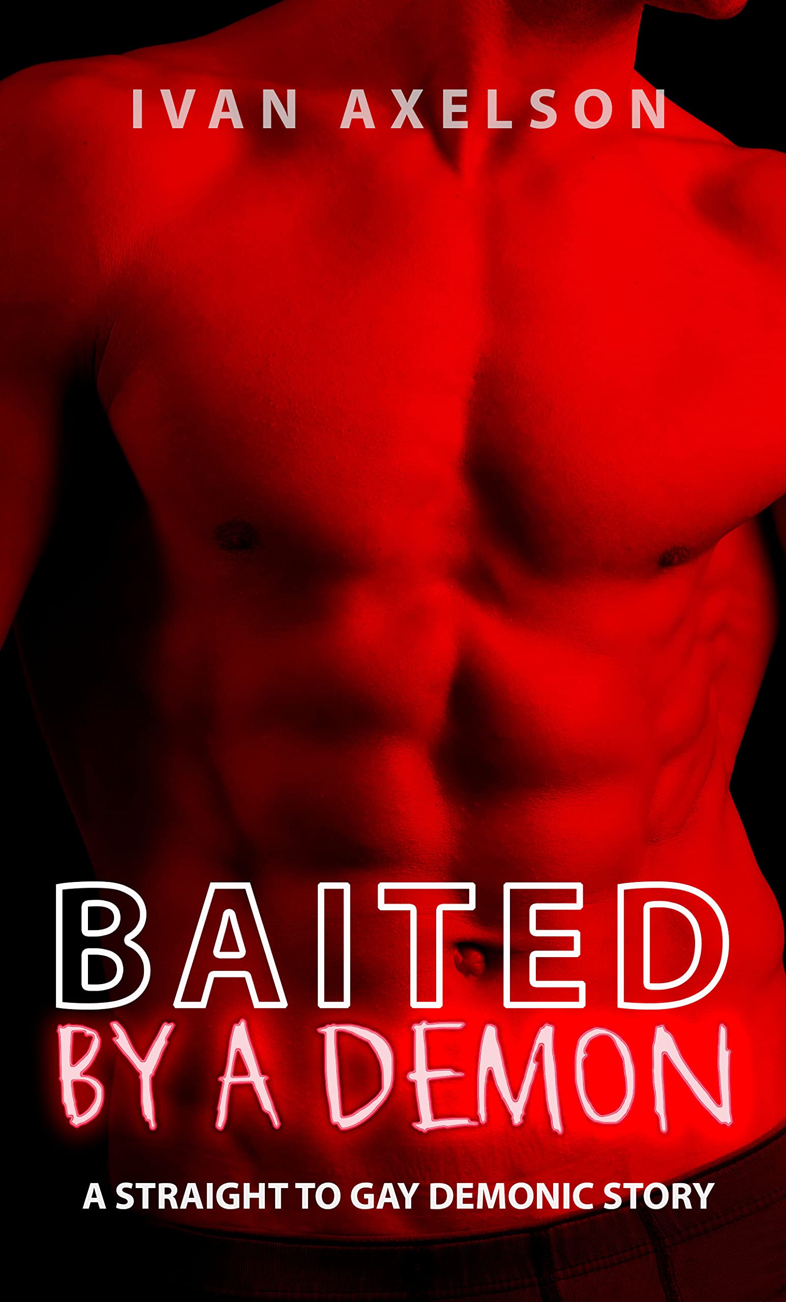 Baited by a Demon