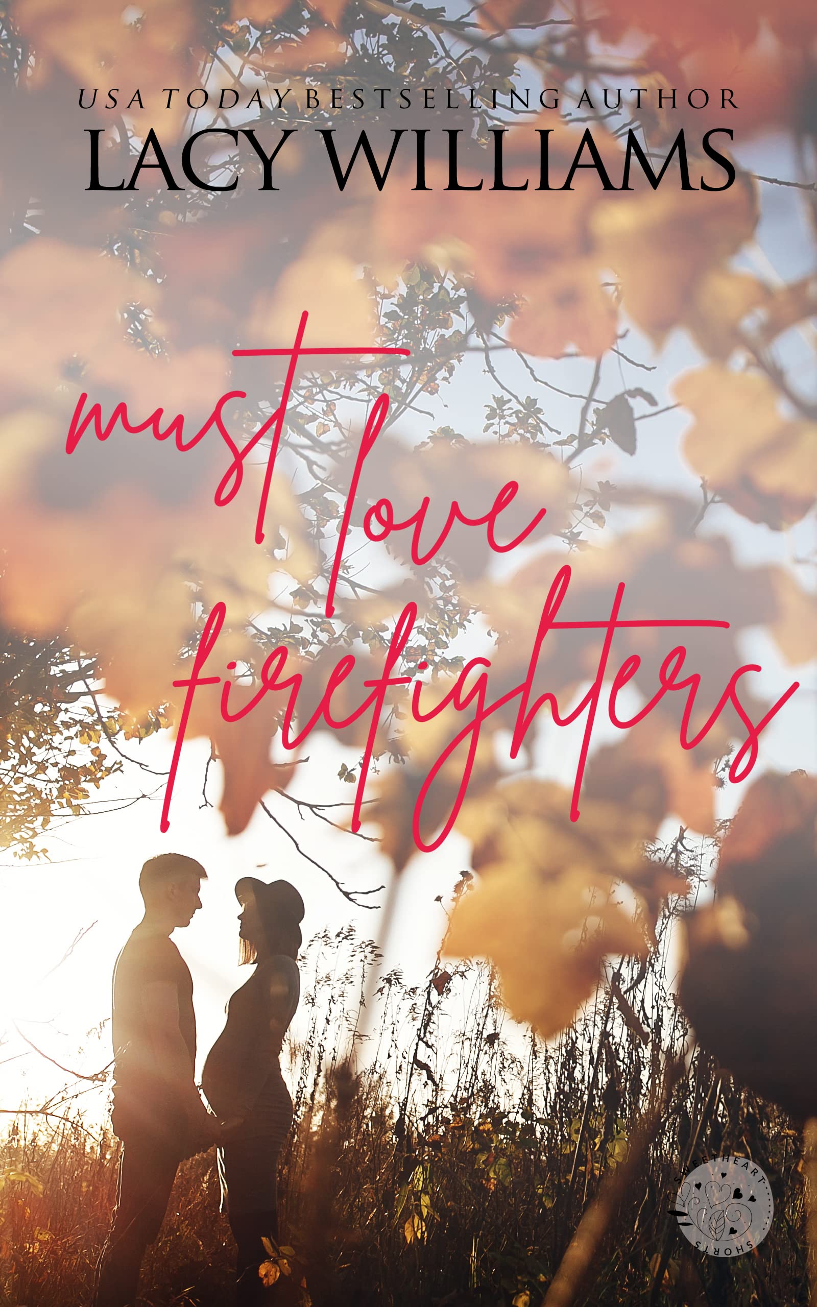 Must Love Firefighters book cover