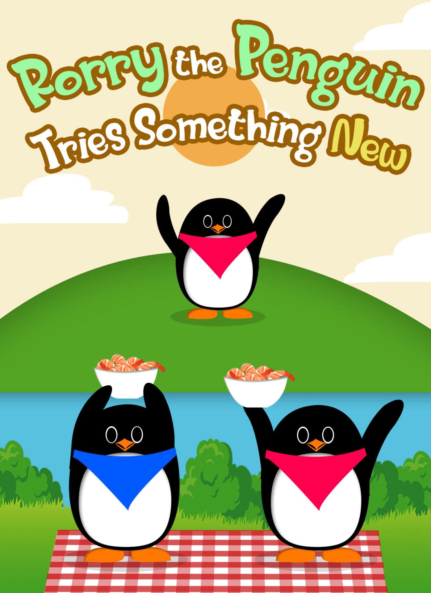 Rorry the Penguin Tries Something New by Unique Bee Press | Goodreads