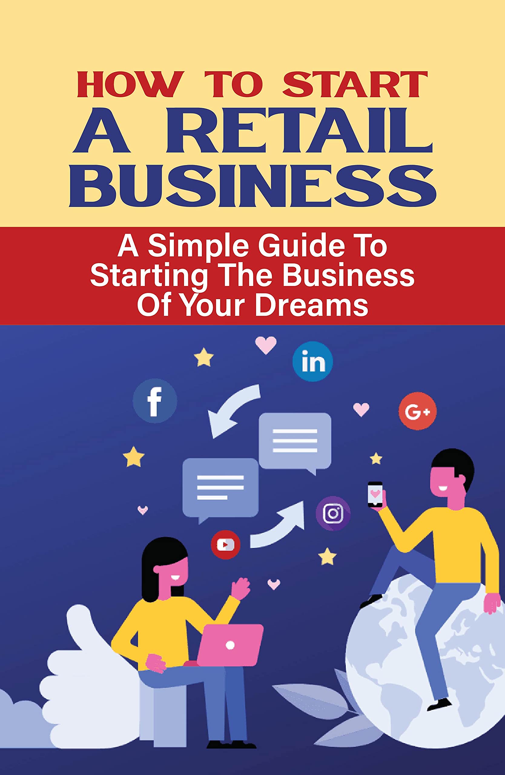 View of How To Start A Retail Business: A Simple Guide To Starting The Business ...