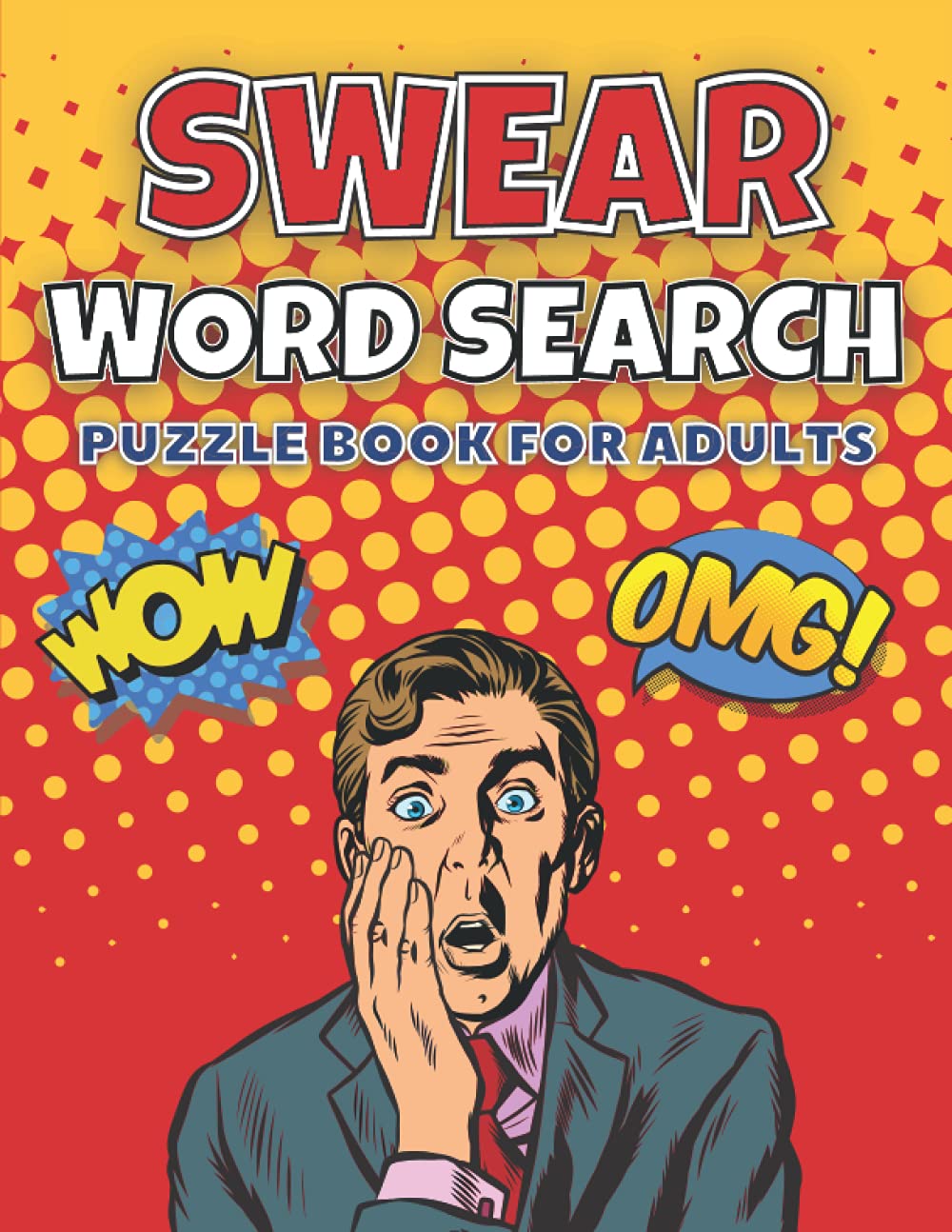 Swear Word Search A Hilarious Word Search For Adults Full Of Naughty