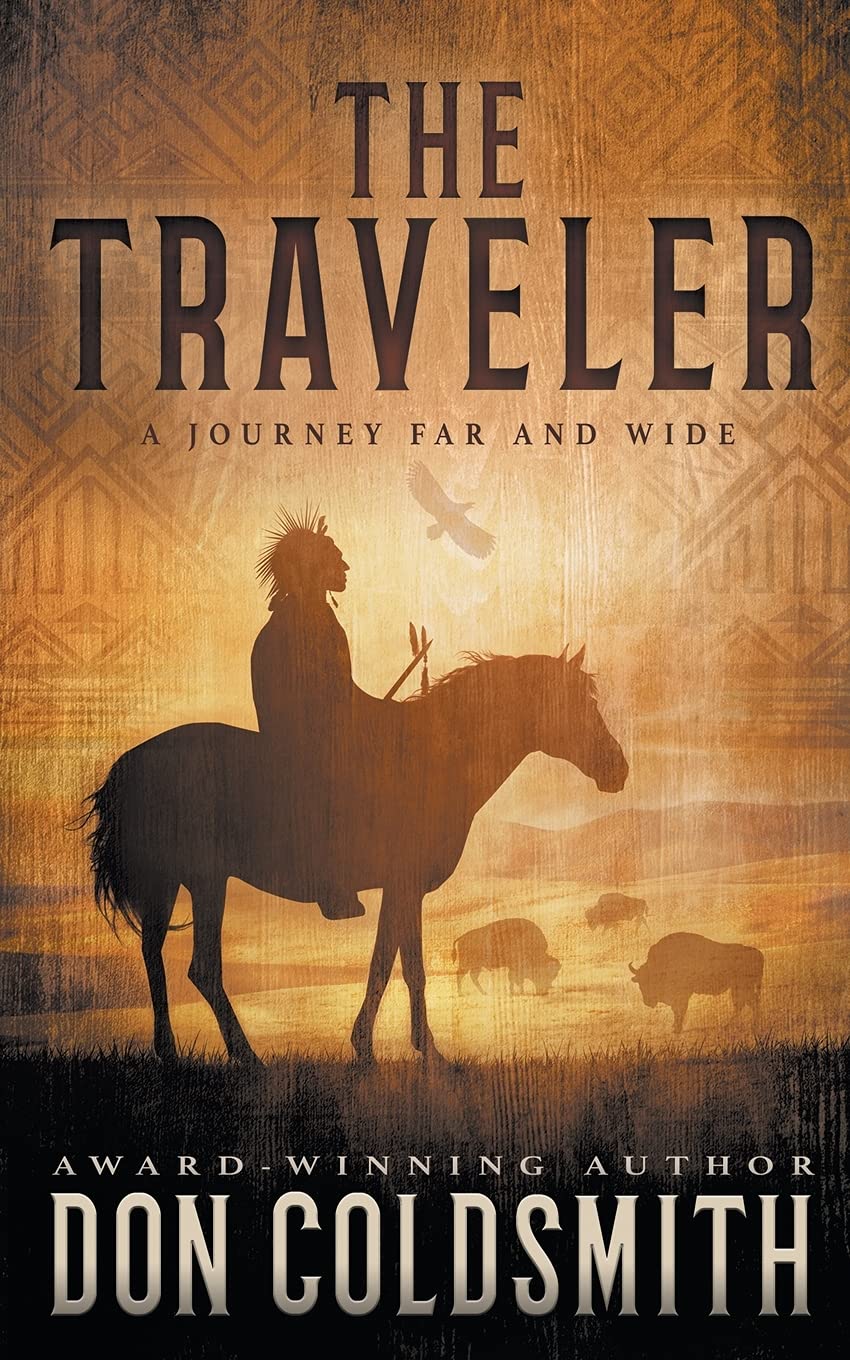 The Traveler A Classic Western Novel by Don Coldsmith Goodreads