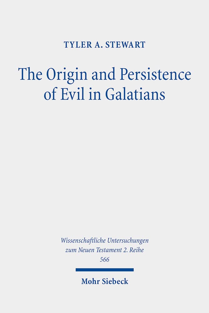 The Origin and Persistence of Evil in Galatians
