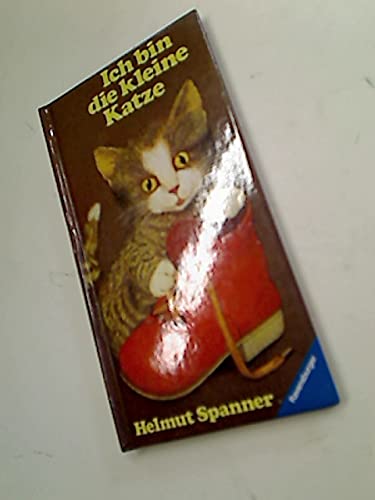 Ich Bin Die Kleine Katze Ich bin die kleine Katze. by Helmut: Spanner | Goodreads