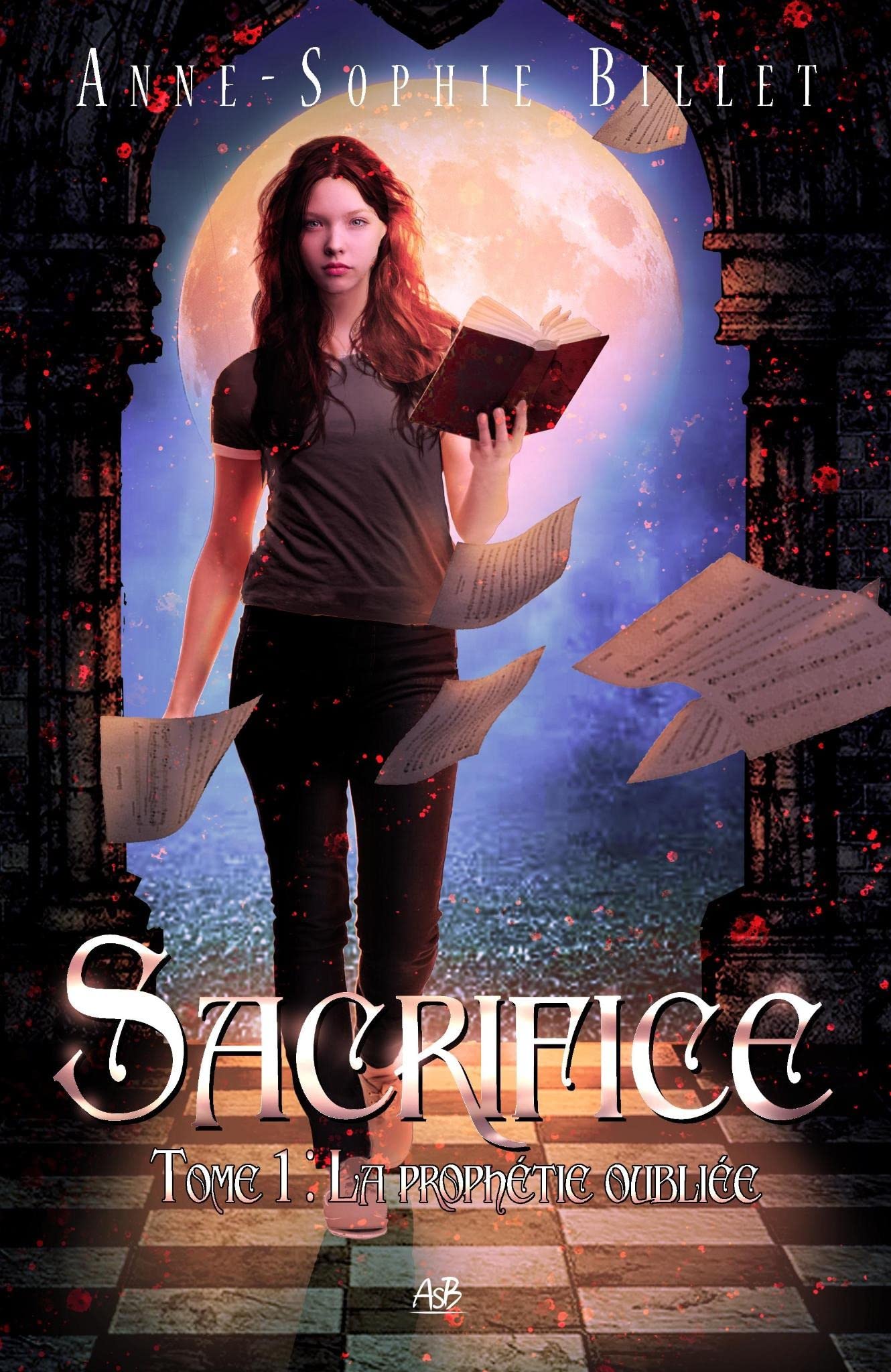 Sacrifice - tome 1 : la prophétie oubliée: romance paranormale