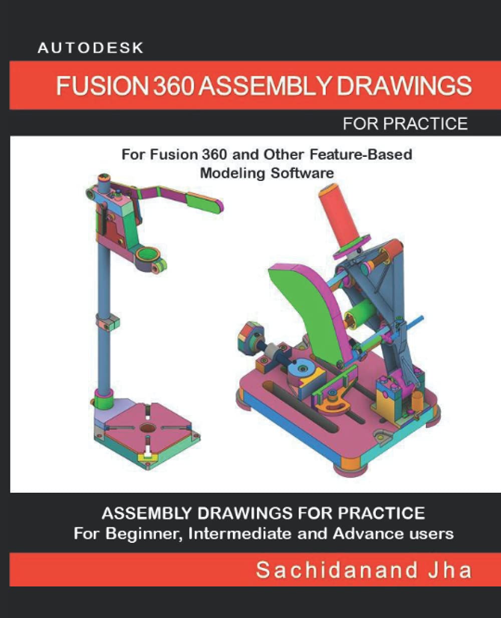 AUTODESK FUSION 360 ASSEMBLY DRAWINGS Assembly Practice Drawings For