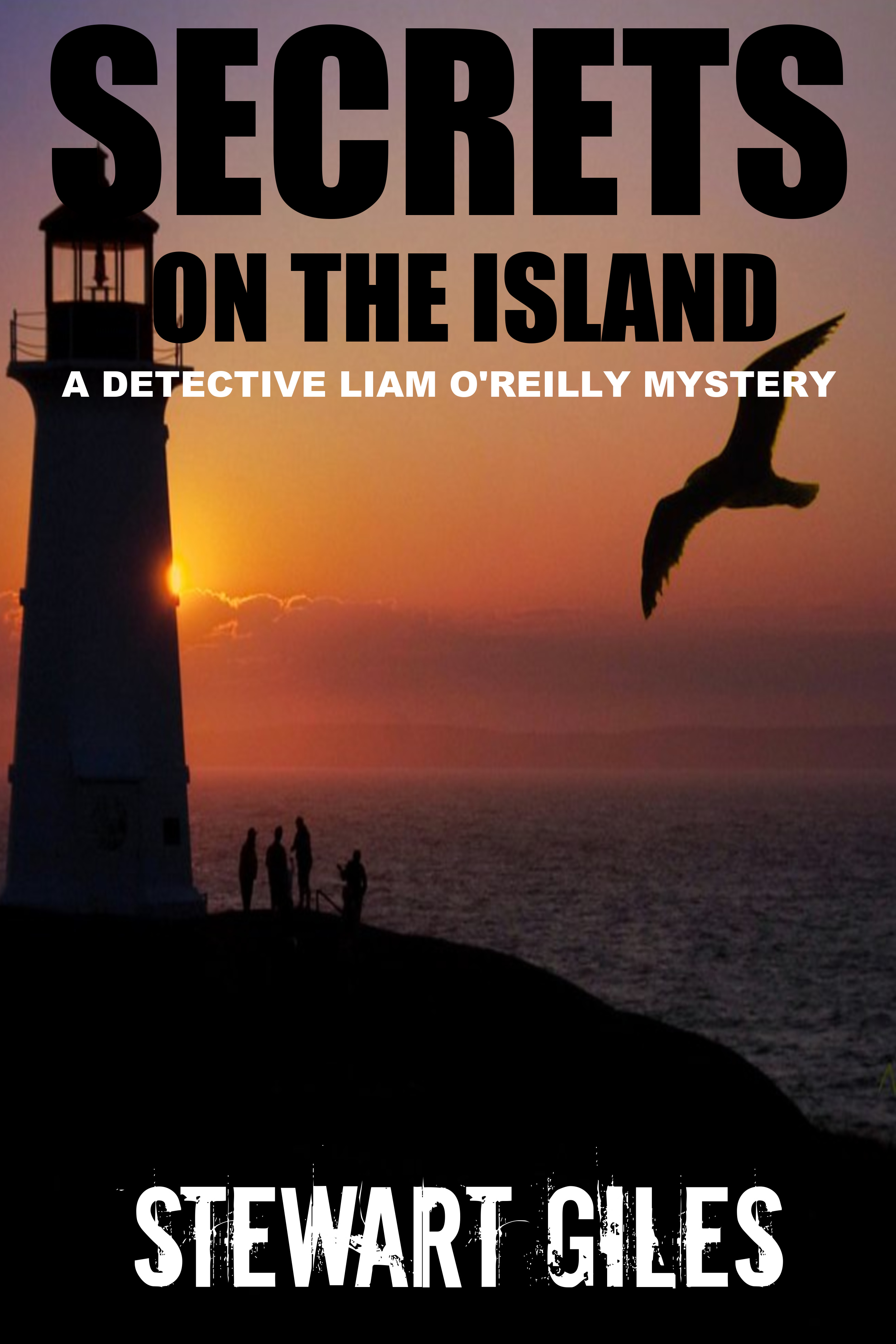 Secrets on the Island (DI Liam O'Reilly #8) by Stewart Giles