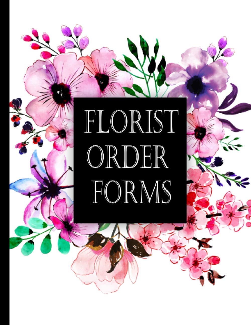 Florist Order Forms Small Business Order Log Book A Handy Customer