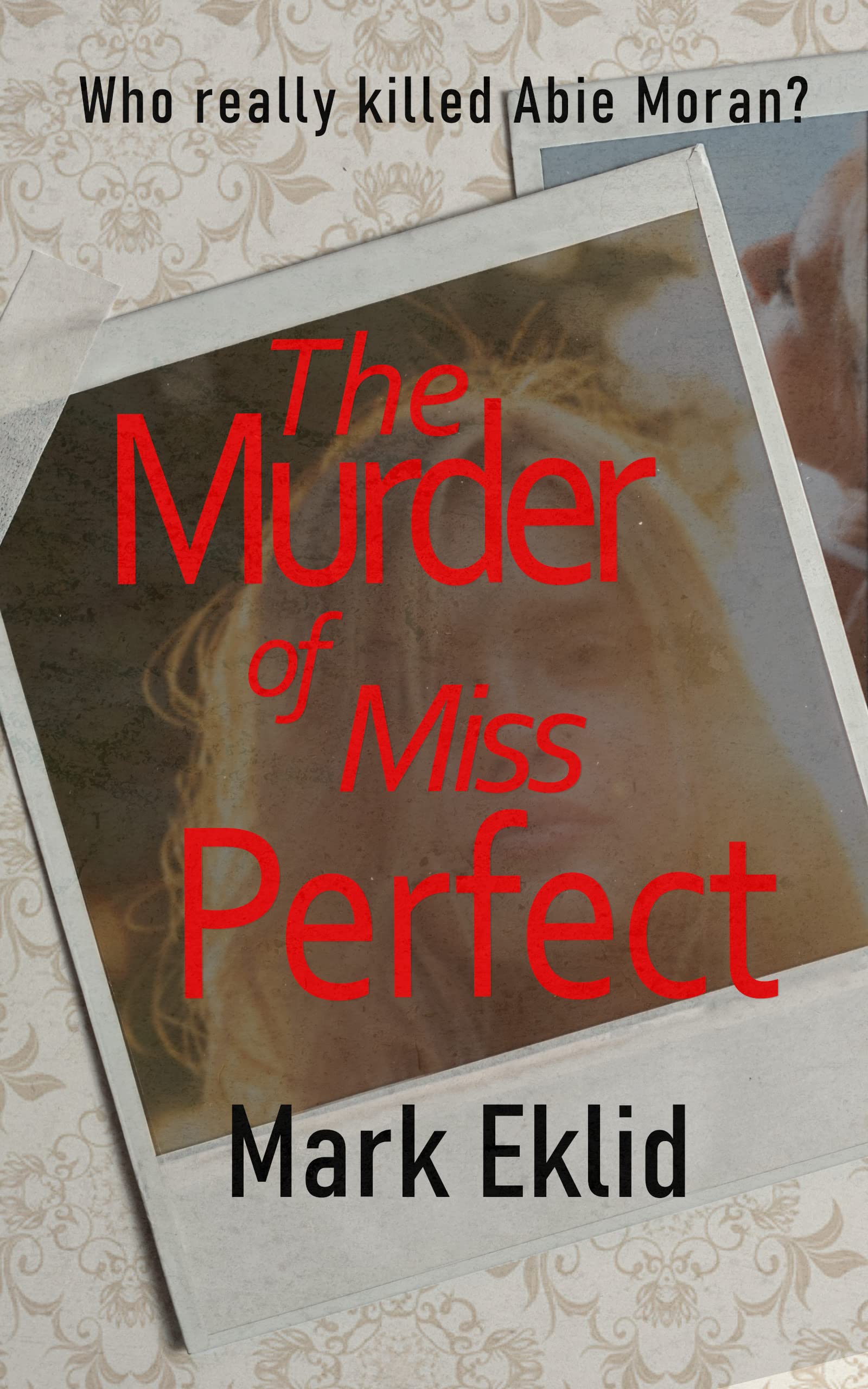 The Murder of Miss Perfect
