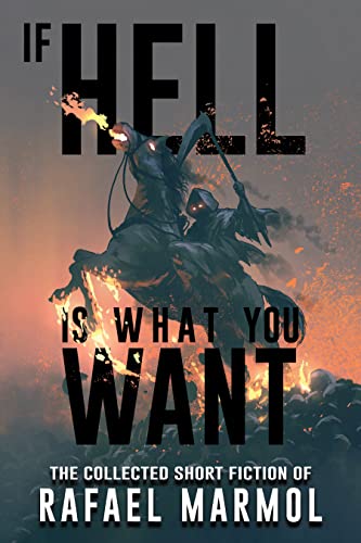 If Hell is What You Want