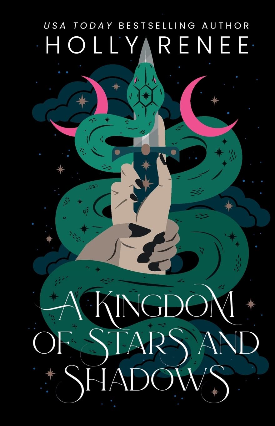 A Kingdom of Stars and Shadows (Stars and Shadows, 1) by Holly Renee Goodreads