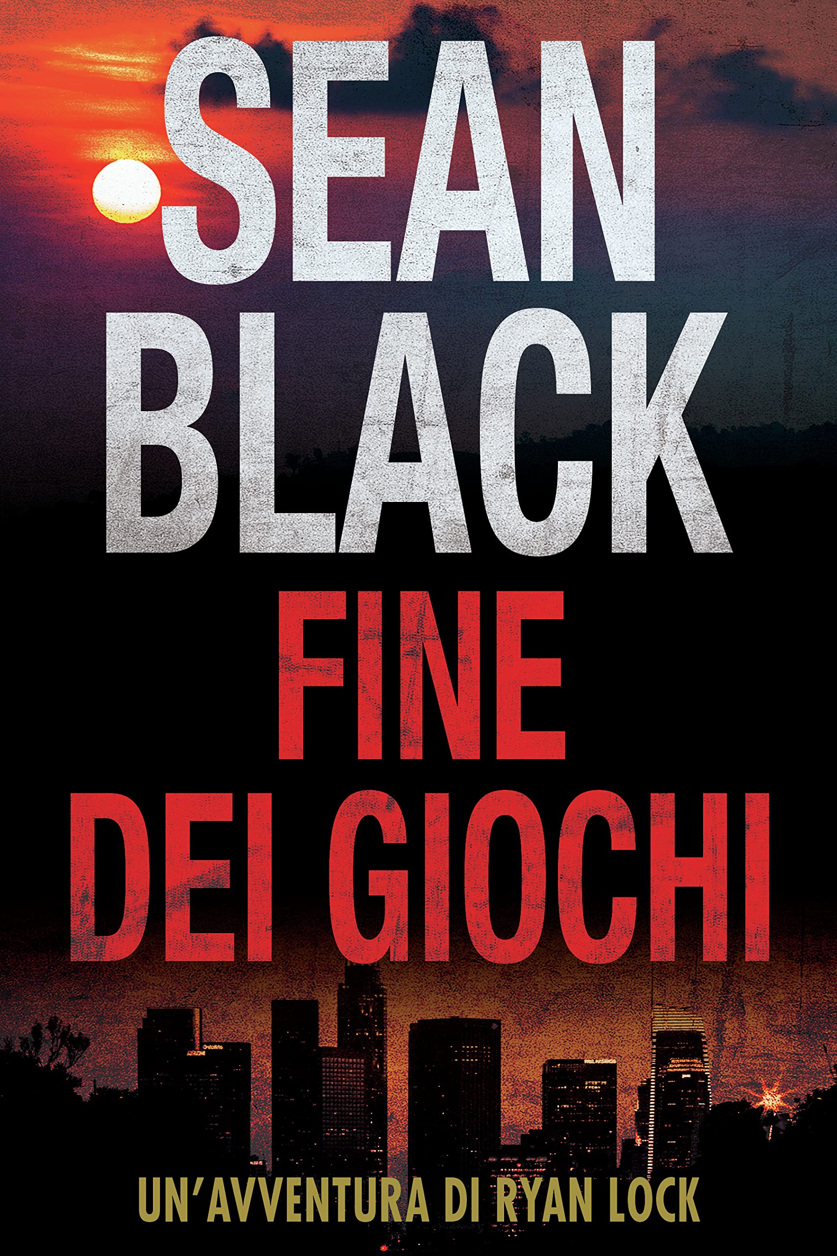 Fine dei giochi (Serie di Ryan Lock Vol. 12) book cover