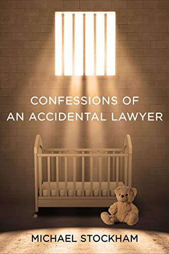 Confessions of an Accidental Lawyer