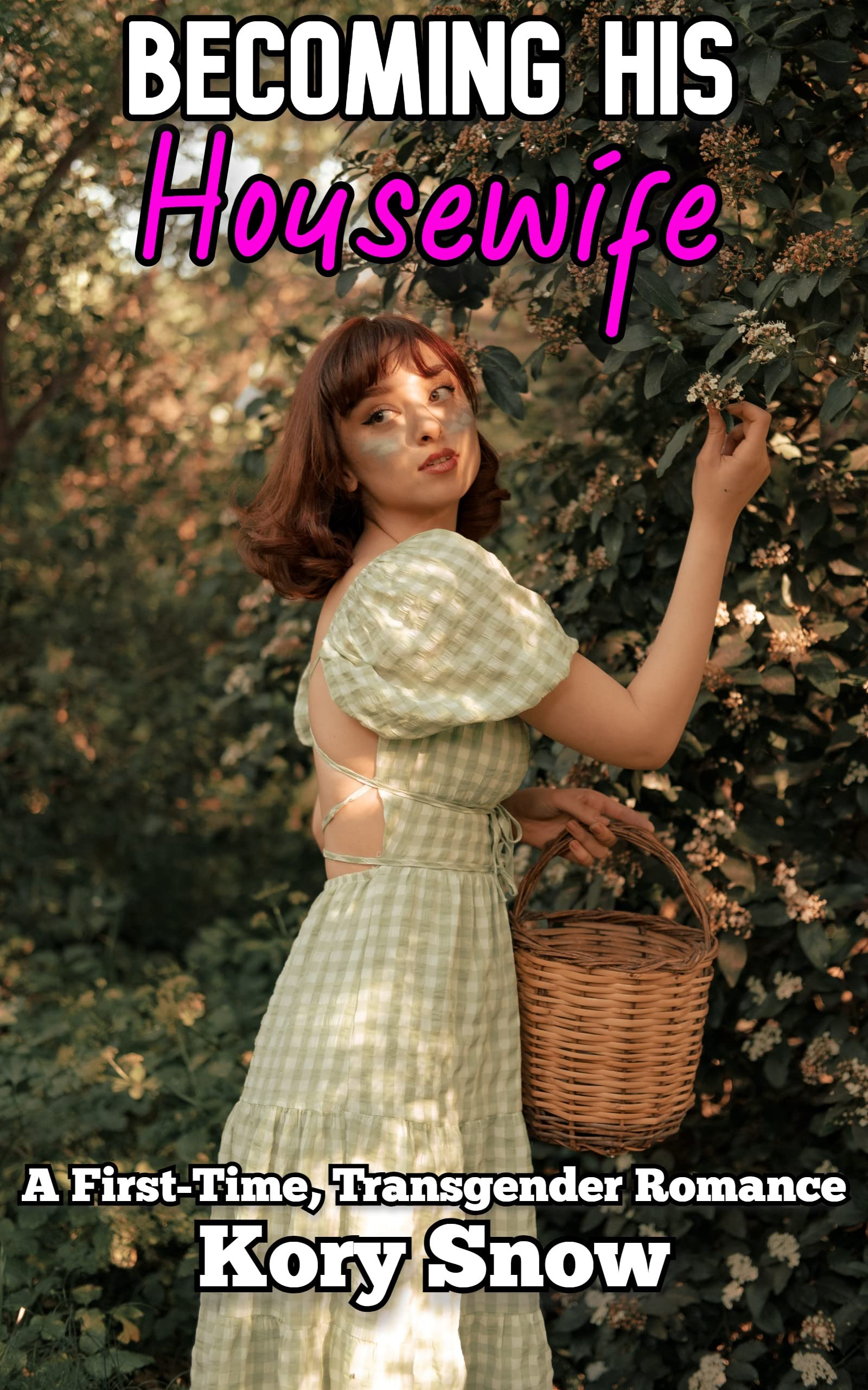 Becoming His Housewife A First-Time