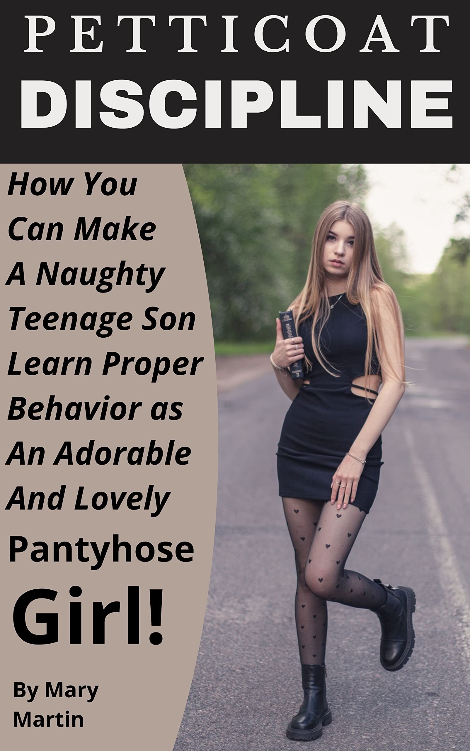 Petticoat Discipline How You Can Make a Naughty Teenage Son Learn