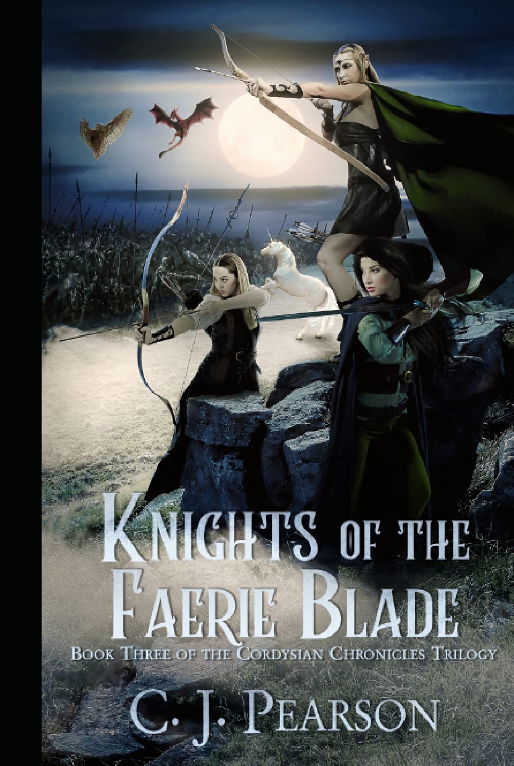 Knights of the Faerie Blade: Book Three of the Cordysian Chronicles ...