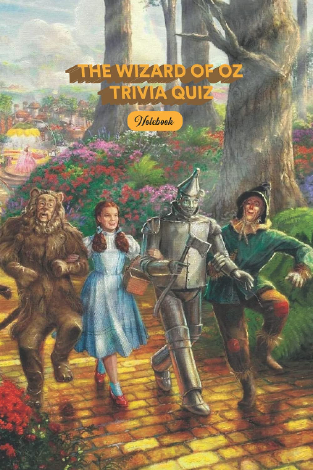 The Wizard of Oz Trivia Quiz Notebook by Mr CROOK MARY ANN Goodreads