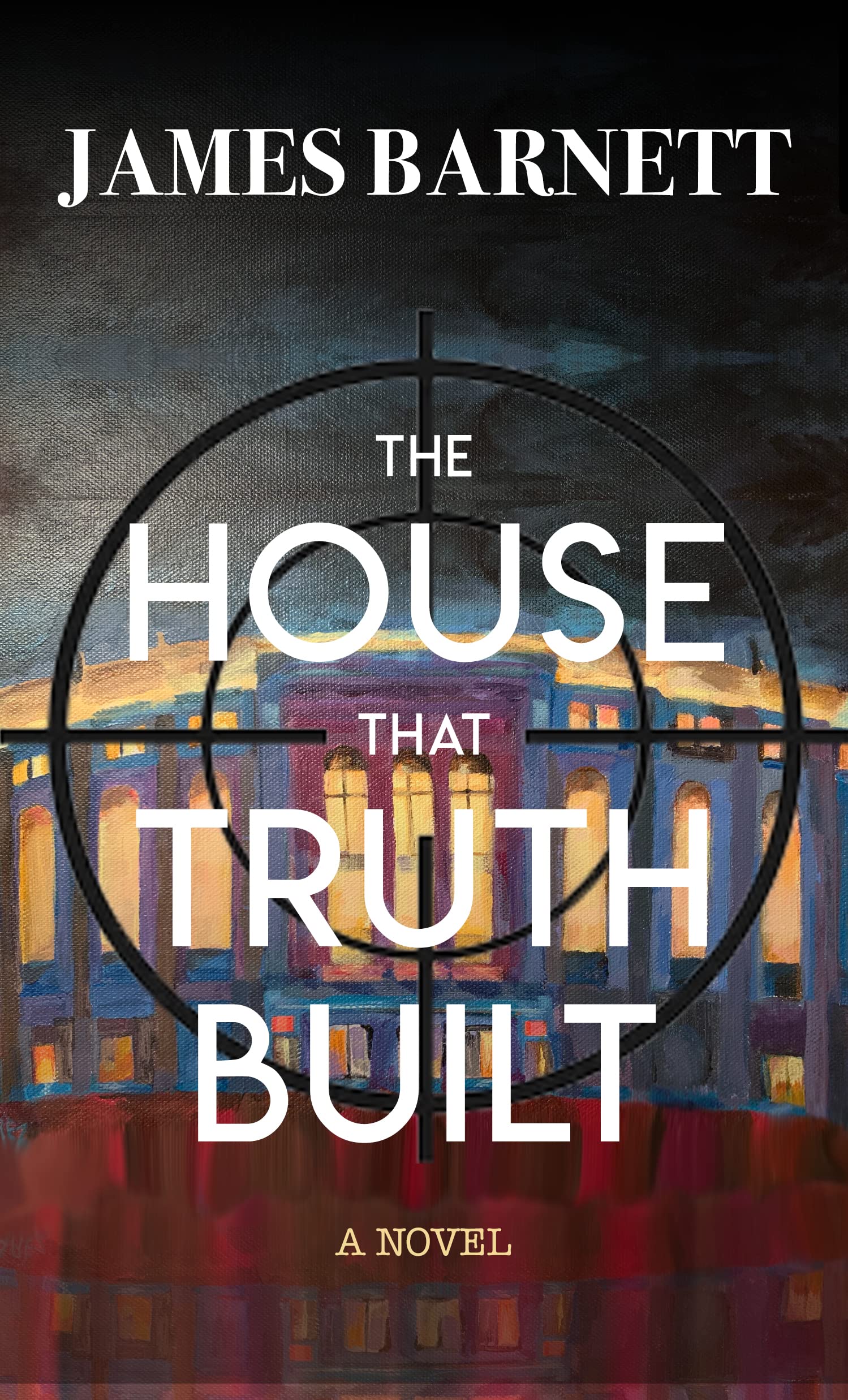 The House That Truth Built