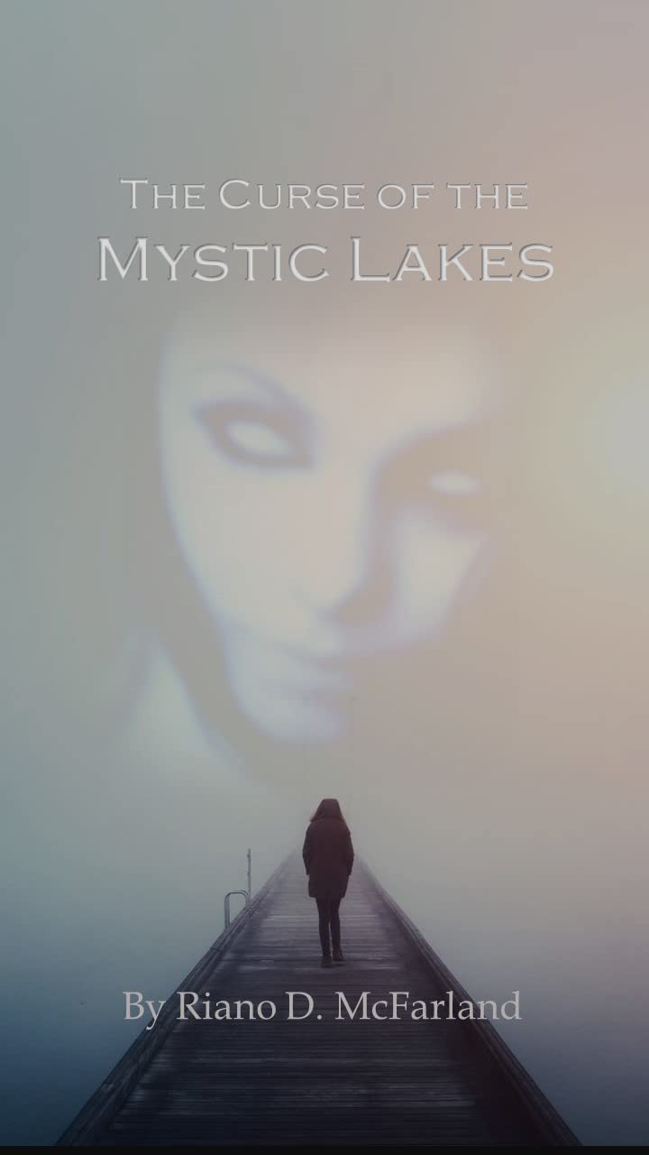 The Curse of the Mystic Lakes