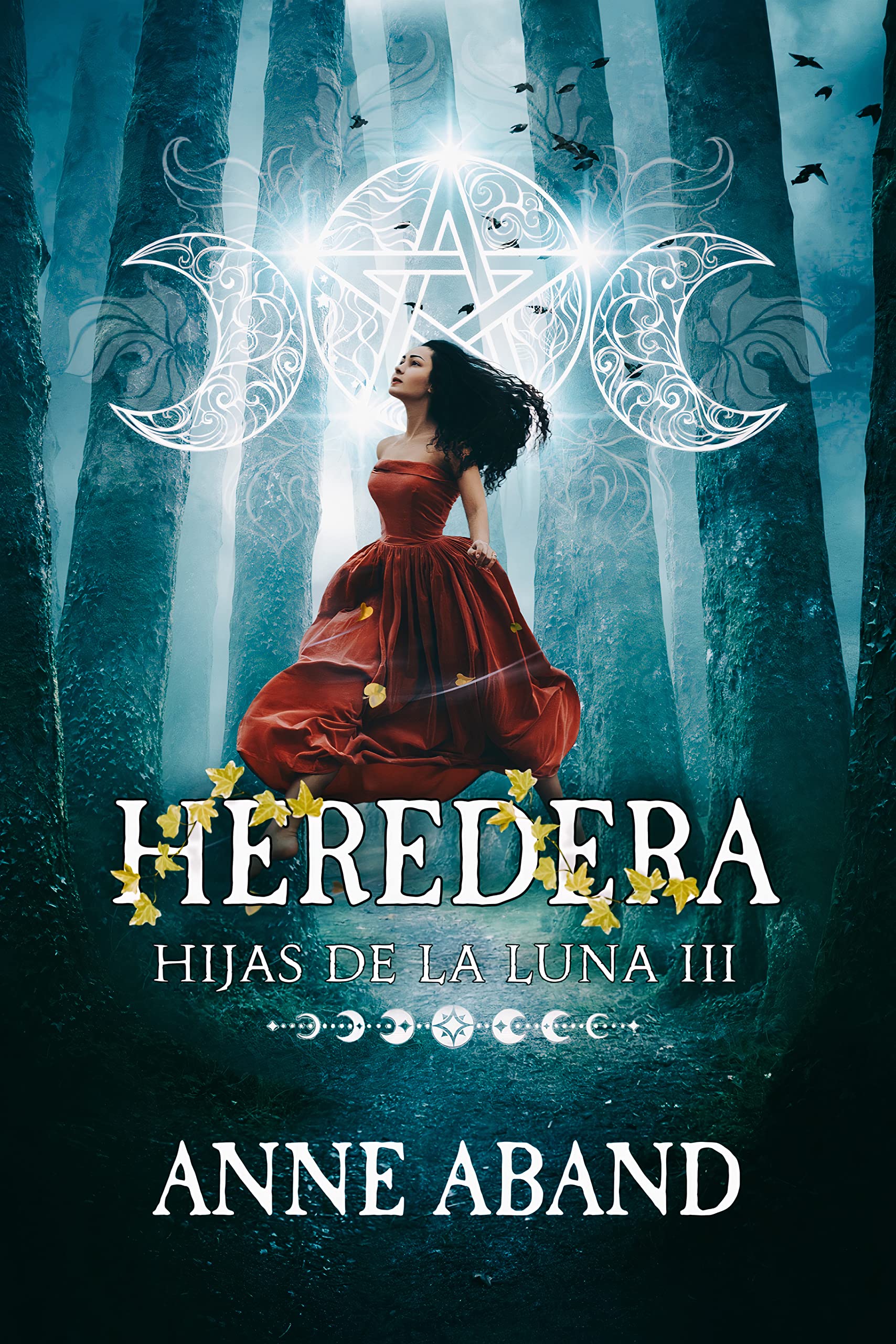 Hijas de la Luna III. Heredera: (fantasía urbana)