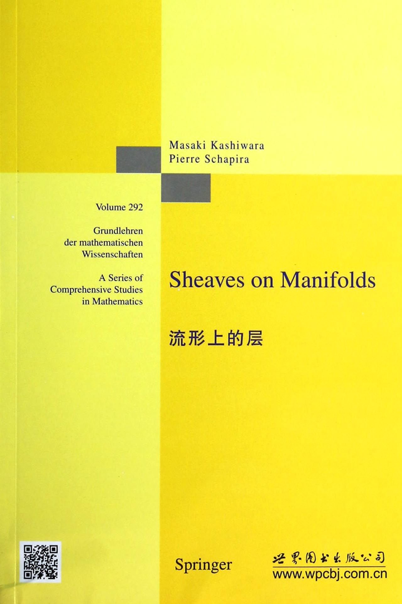 Sheaves on Manifolds by [ RI ] BAI YUAN ZHENG SHU . Masaki Kashi