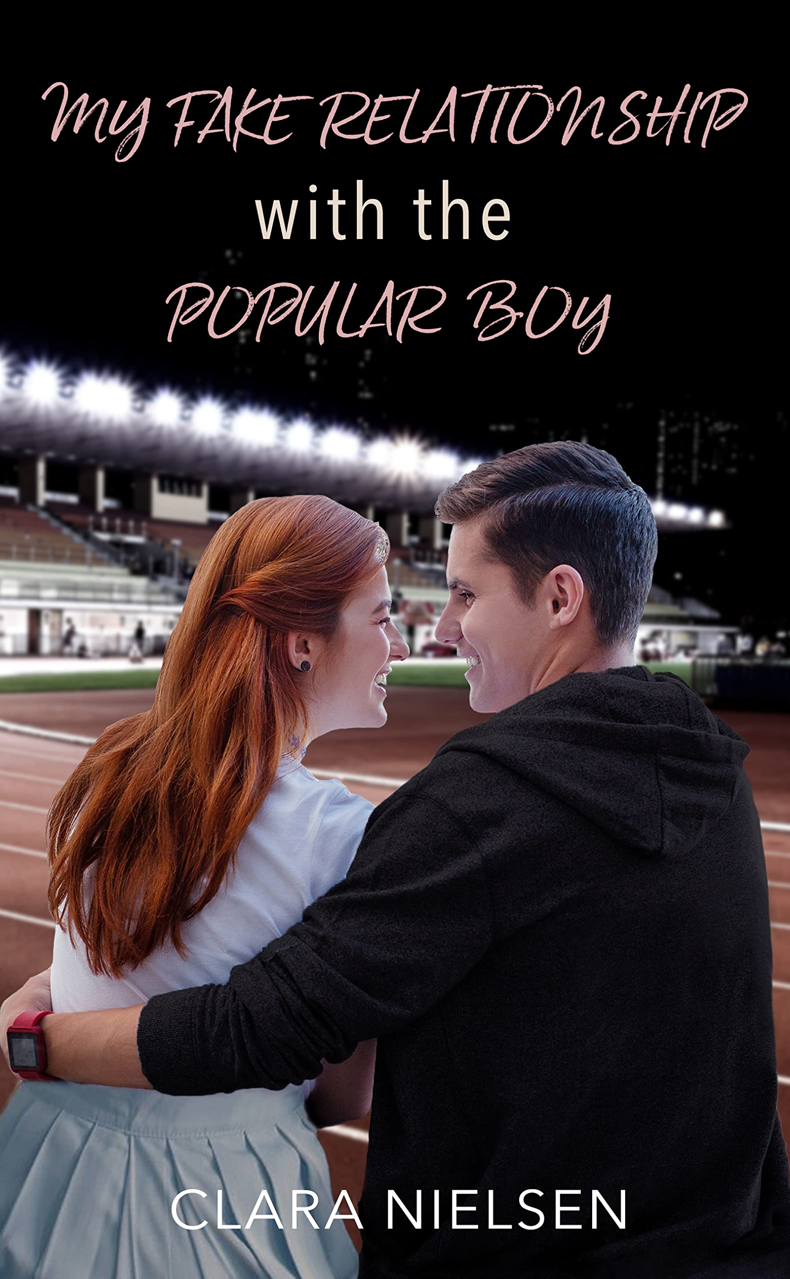 My Fake Relationship With the Popular Boy book cover