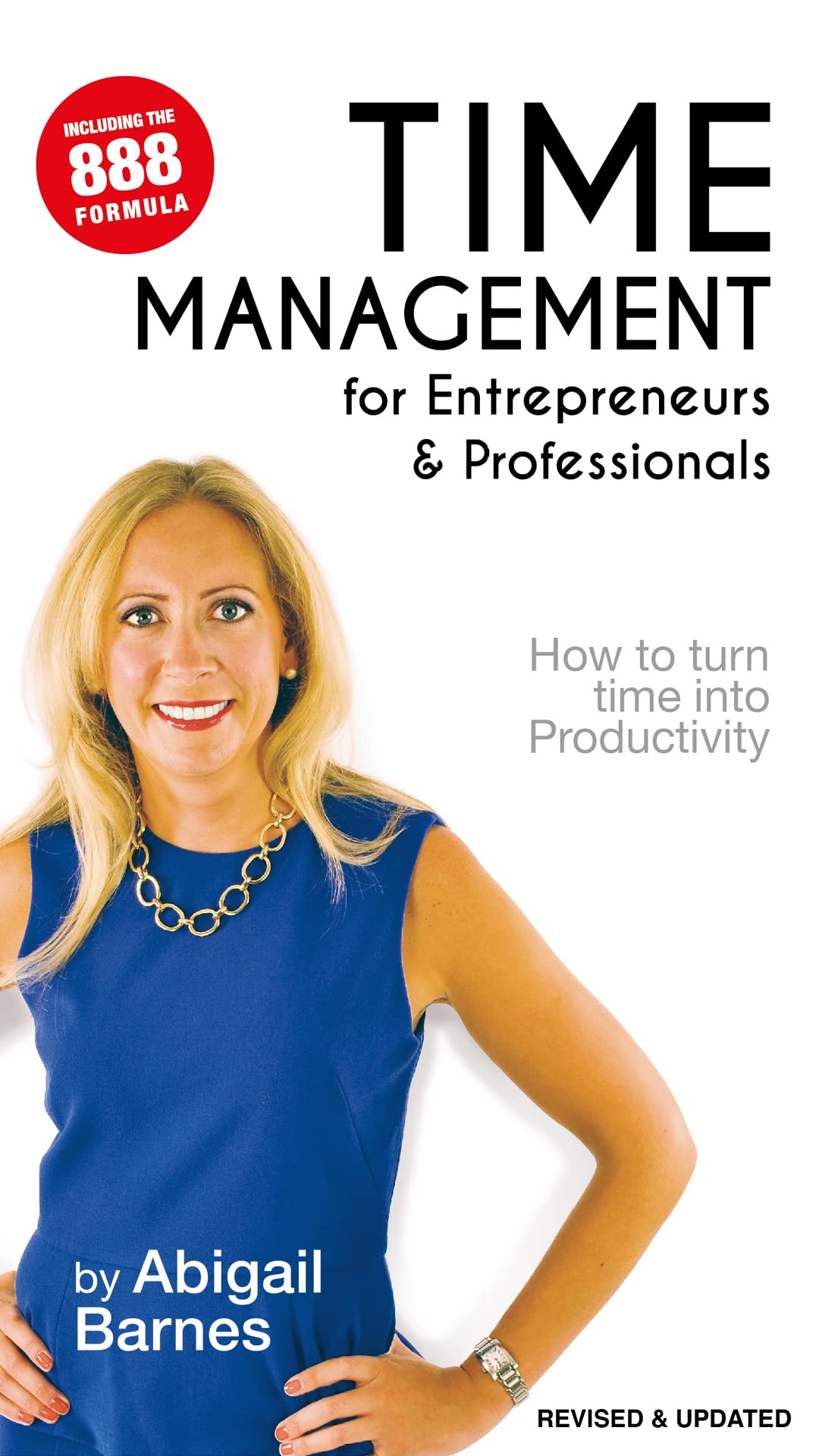 Time Management for Entrepreneurs & Professionals How to turn your
