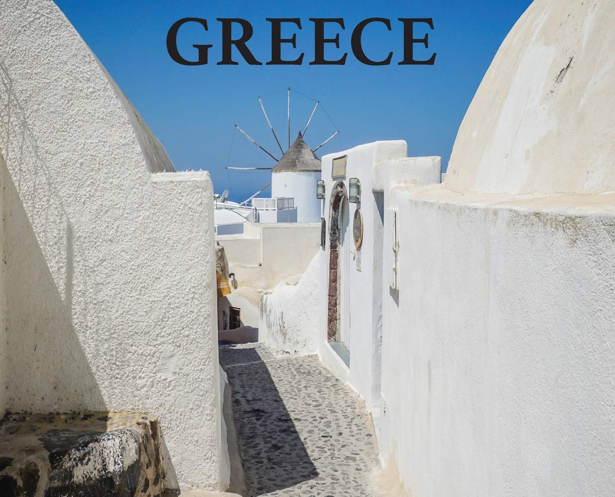 Greece Travel Book on Greece (Wanderlust) by Elyse Booth Goodreads