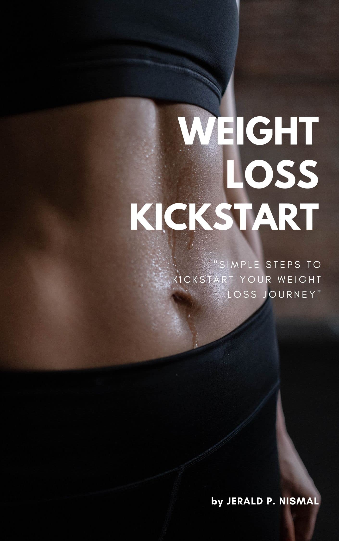 A NEW YOU WEIGHT LOSS KICKSTART WELL EXPLAINED STEPS TO KICKSTART