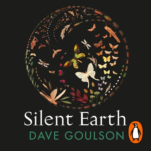 Silent Earth: Averting the Insect Apocalypse