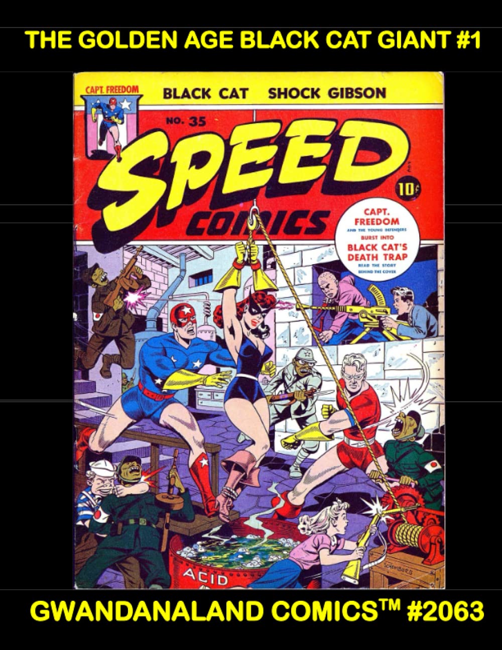 The Golden Age Black Cat Giant #1: Gwandanaland Comics #2063 --- The ...