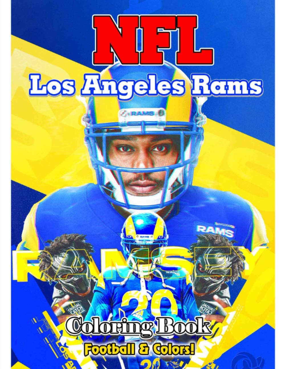 Football & Colors! - NFL Los Angeles Rams Coloring Book: Activity Book