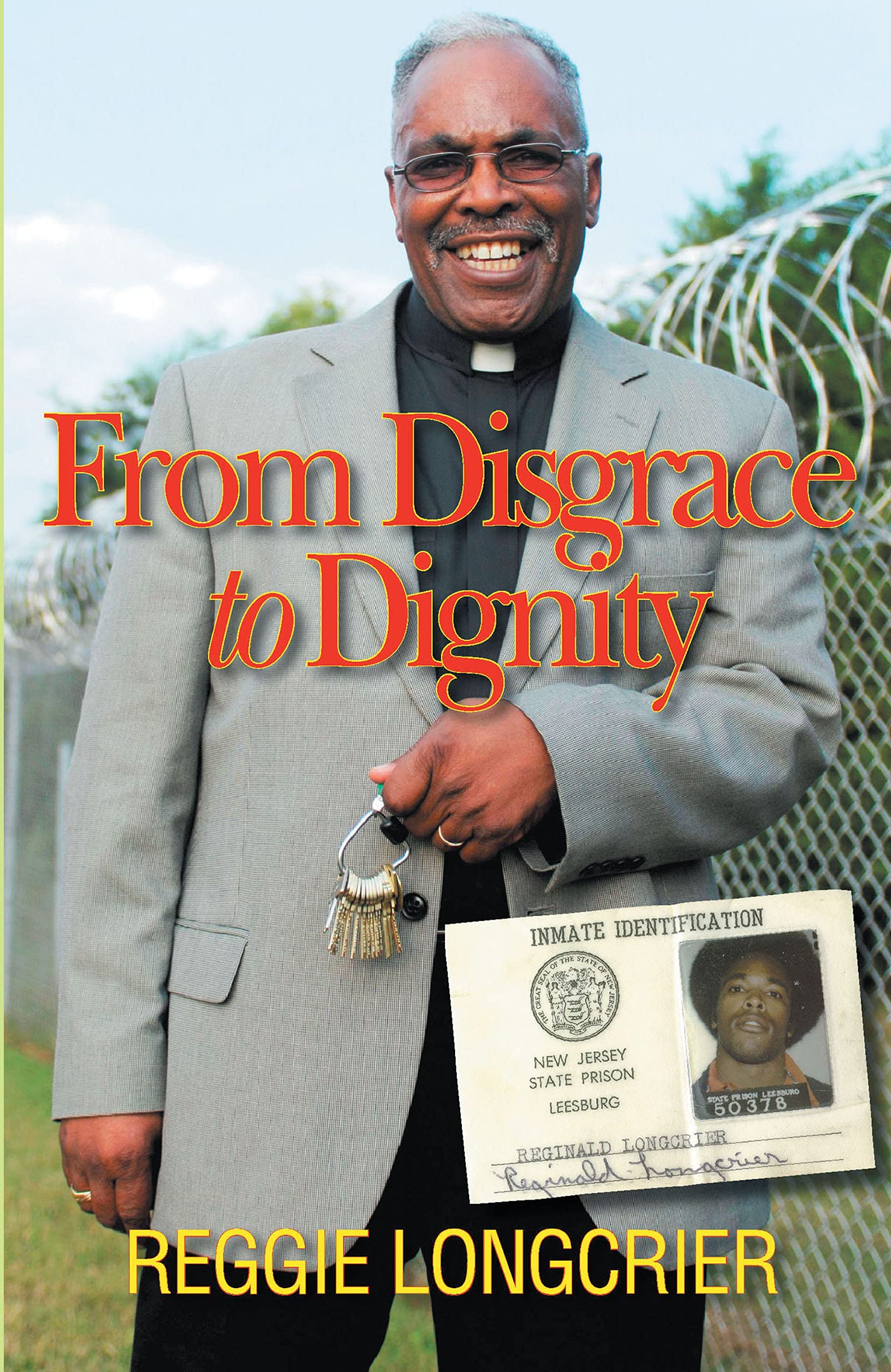 From Disgrace to Dignity by Reggie Longcrier Goodreads