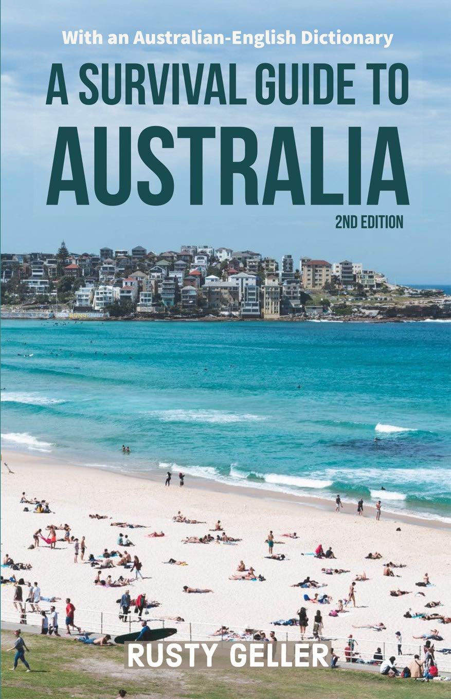 A Survival Guide to Australia and AustralianEnglish Dictionary