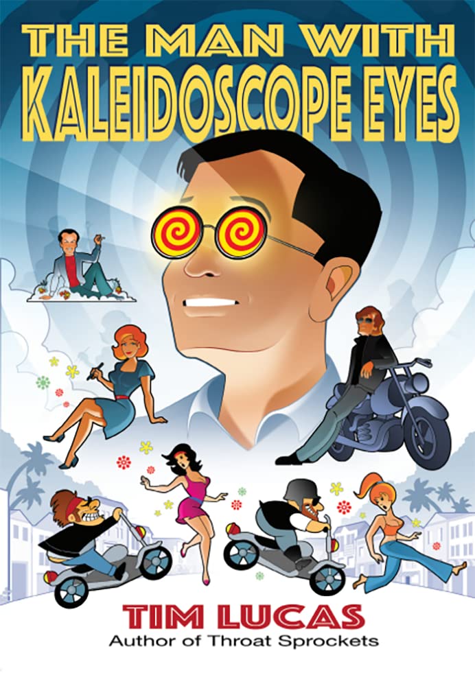 The Man with Kaleidoscope Eyes