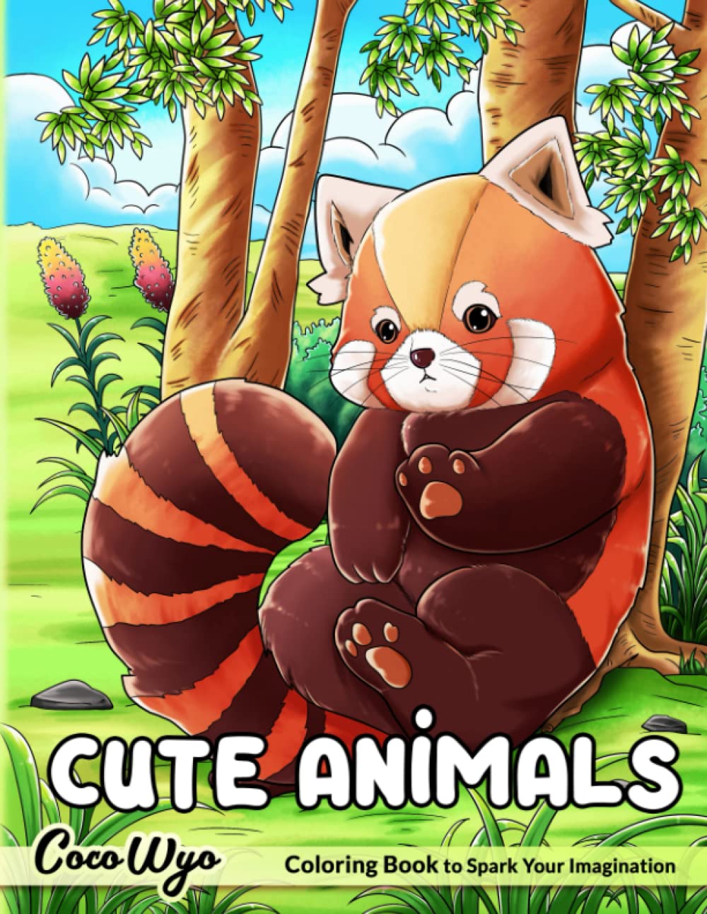 Cute Animals Coloring Book: A Coloring Book Featuring Cute and Lovable