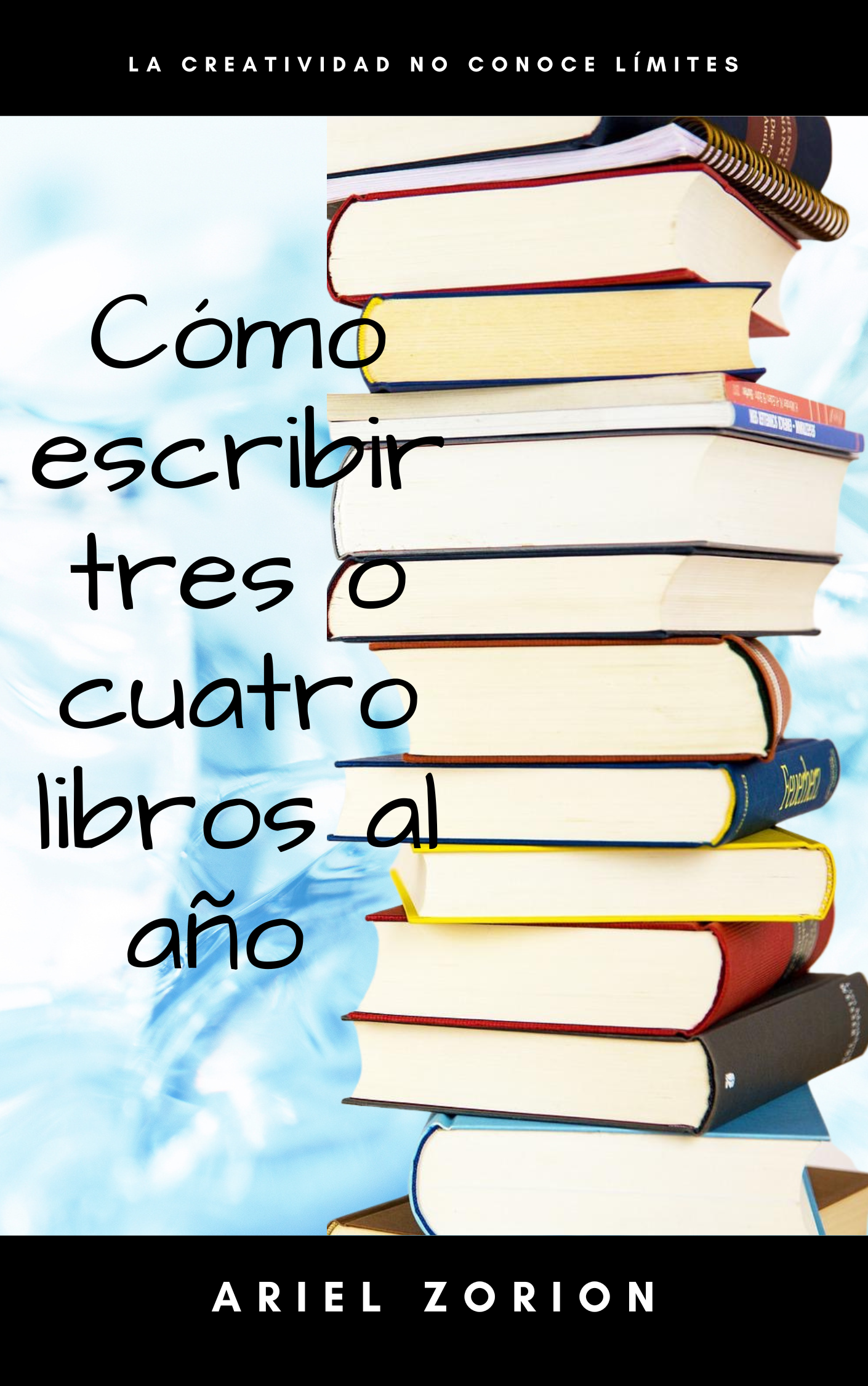 CÓMO ESCRIBIR 3 O 4 LIBROS AL AÑO
