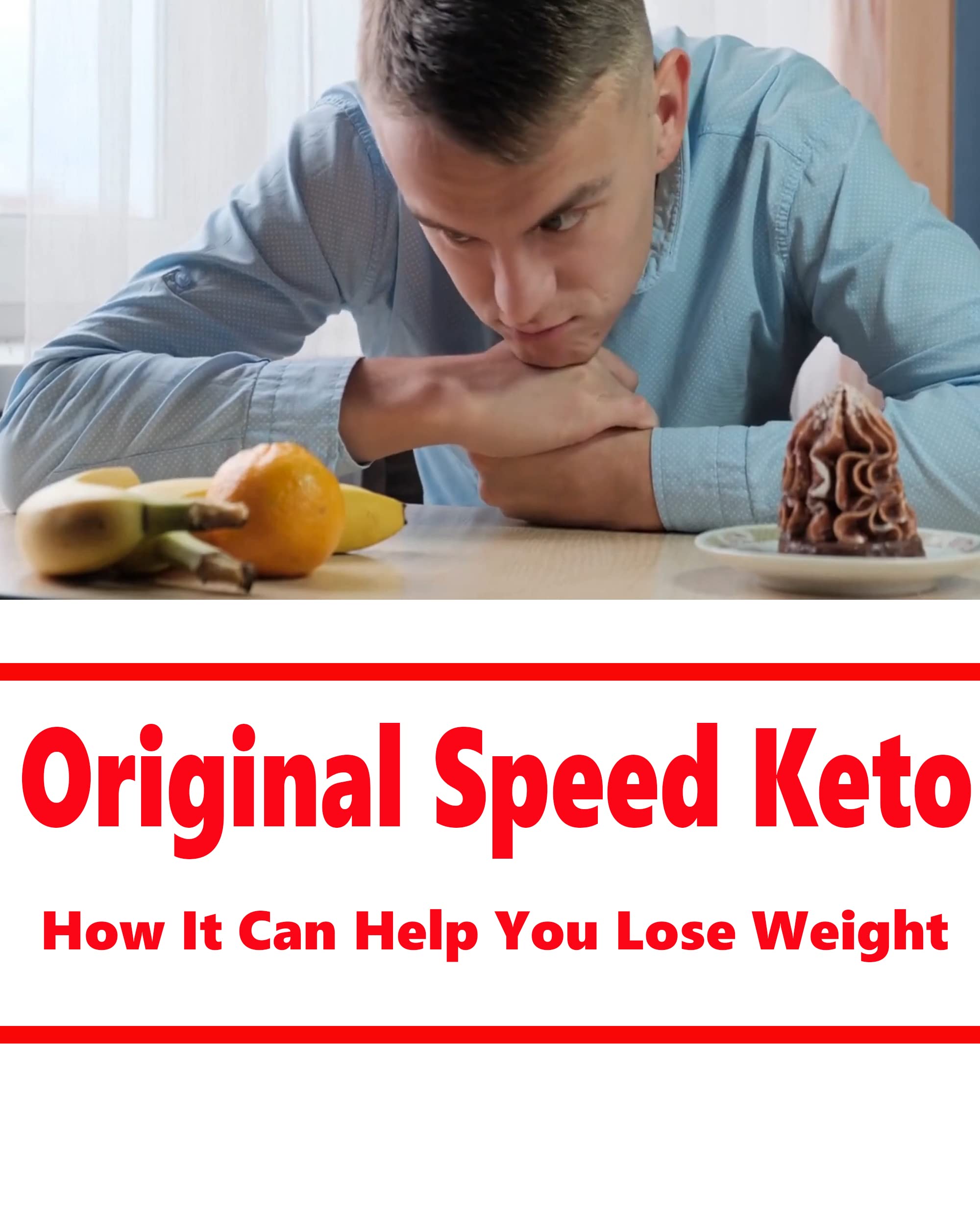 Original Speed Keto How It Can Help You Lose Weight by Elaina Kelly