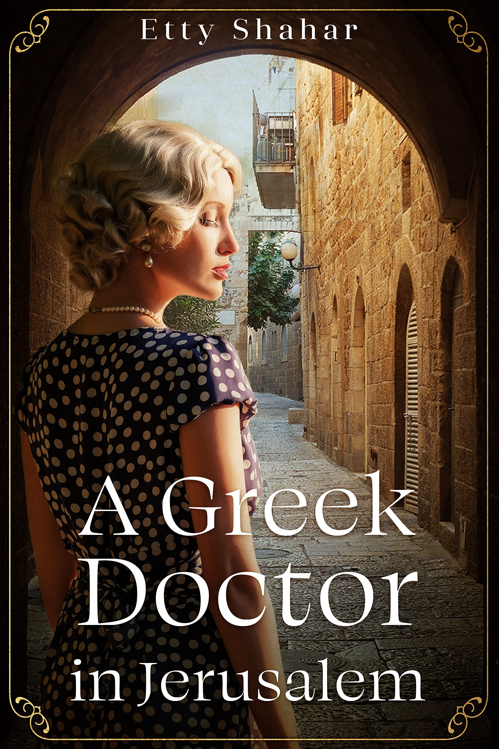 A Greek Doctor in Jerusalem