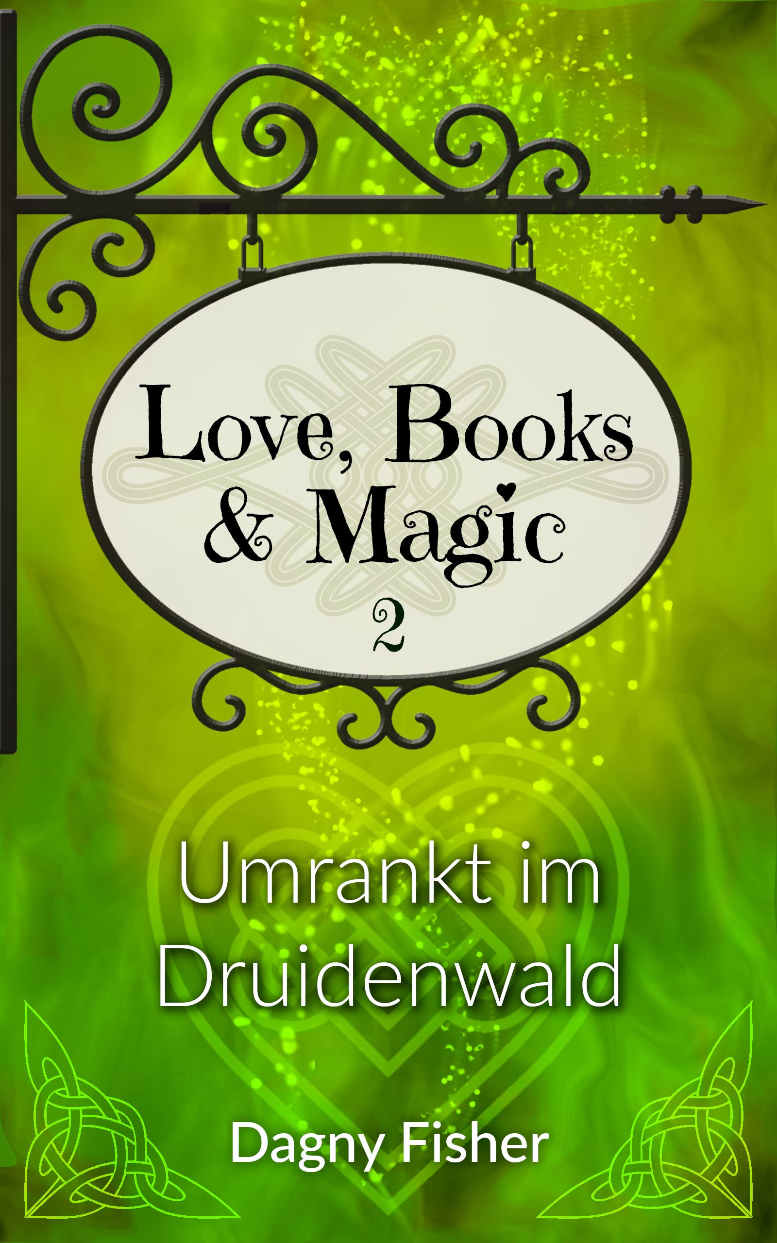 Umrankt im Druidenwald