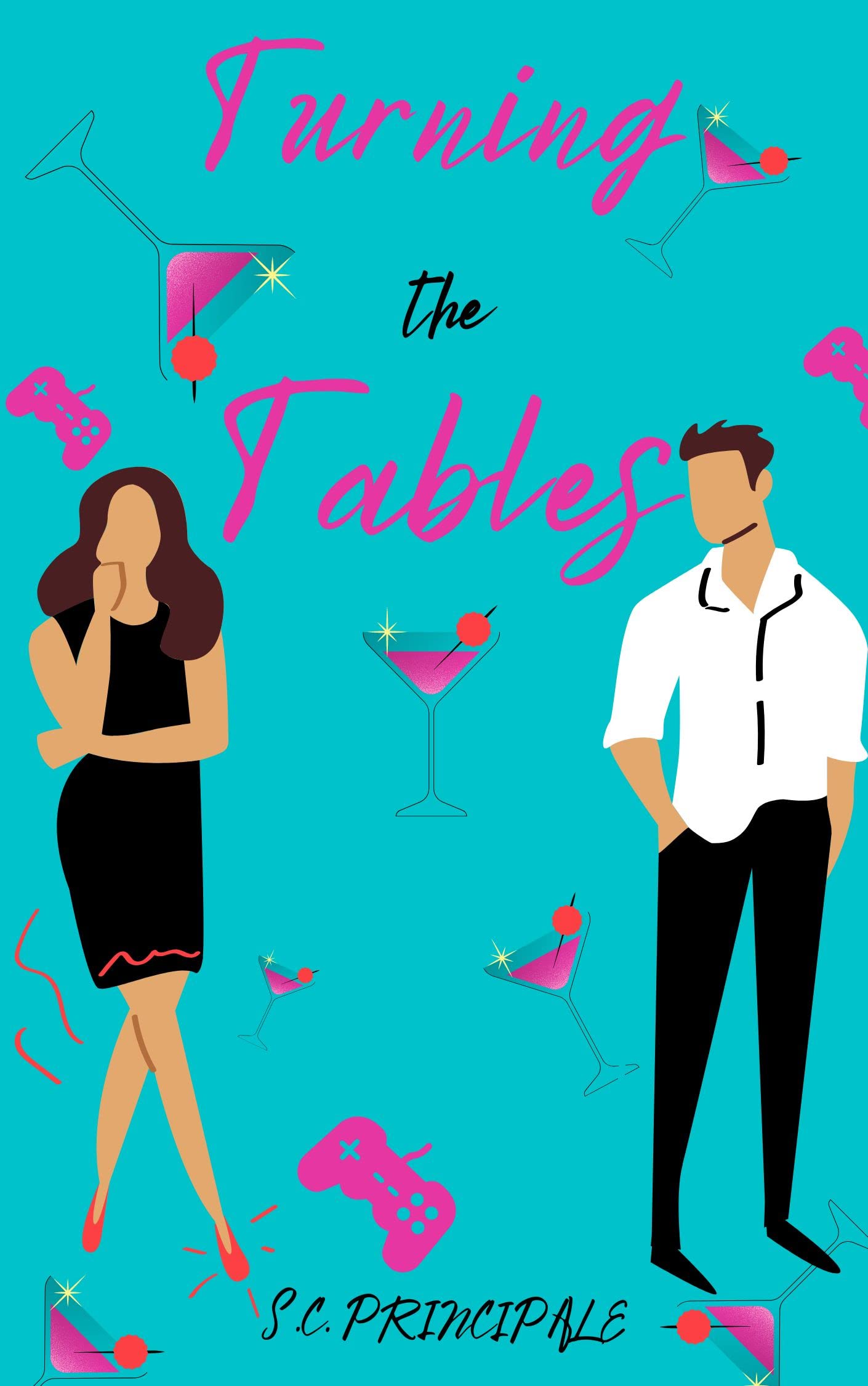 Turning the Tables: A rom com for all the gamer girls and nice guys! by  S.C. Principale | Goodreads