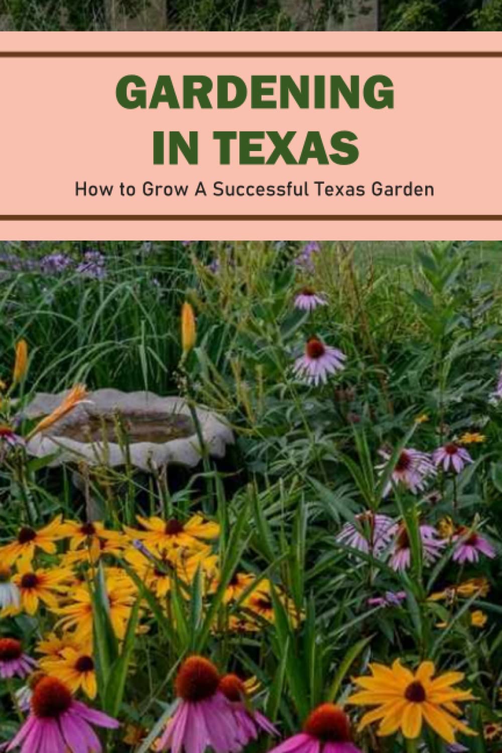 gardening-in-texas-how-to-grow-a-successful-texas-garden-by-mr-william