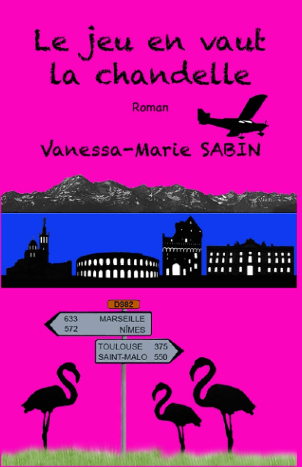 Le jeu en vaut la chandelle (French Edition) by VanessaMarie SABIN Goodreads