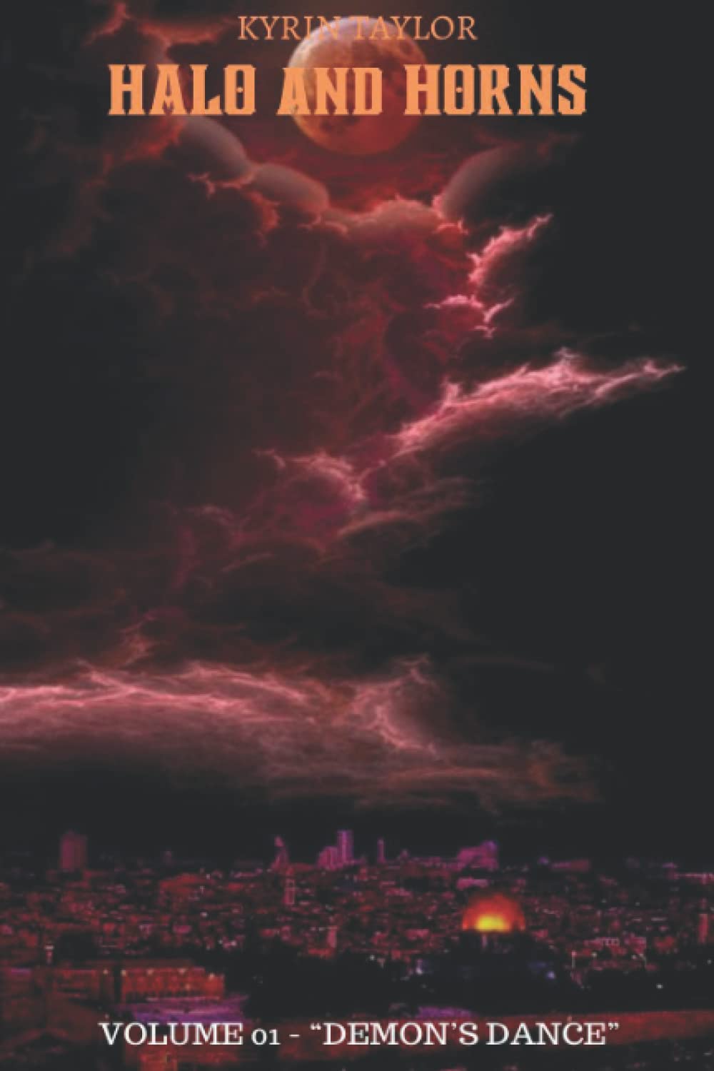 HALO AND HORNS VOLUME 01 "DEMON'S DANCE" by Kyrin Taylor Goodreads
