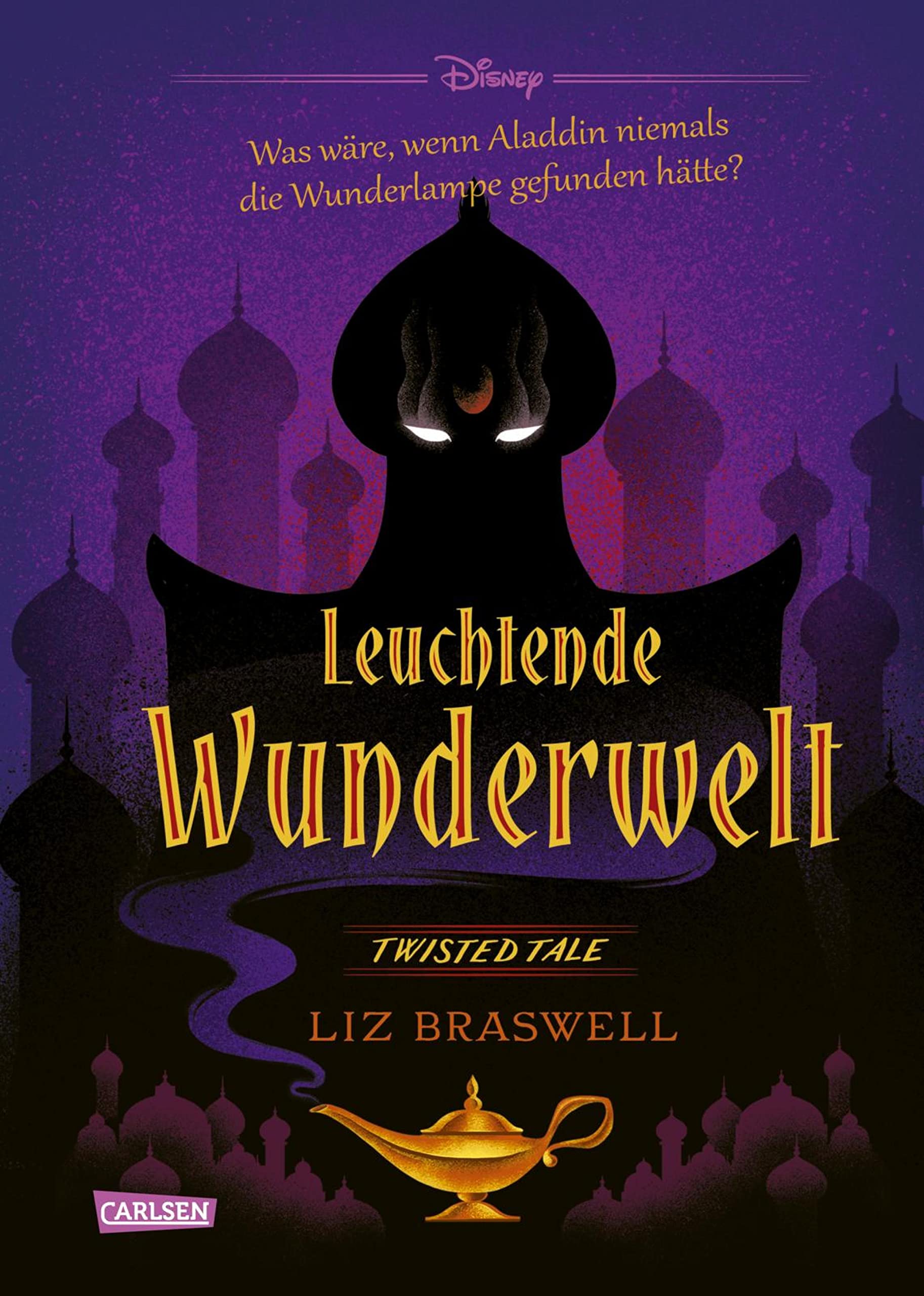 Leuchtende Wunderwelt (Disney Twisted Tales)