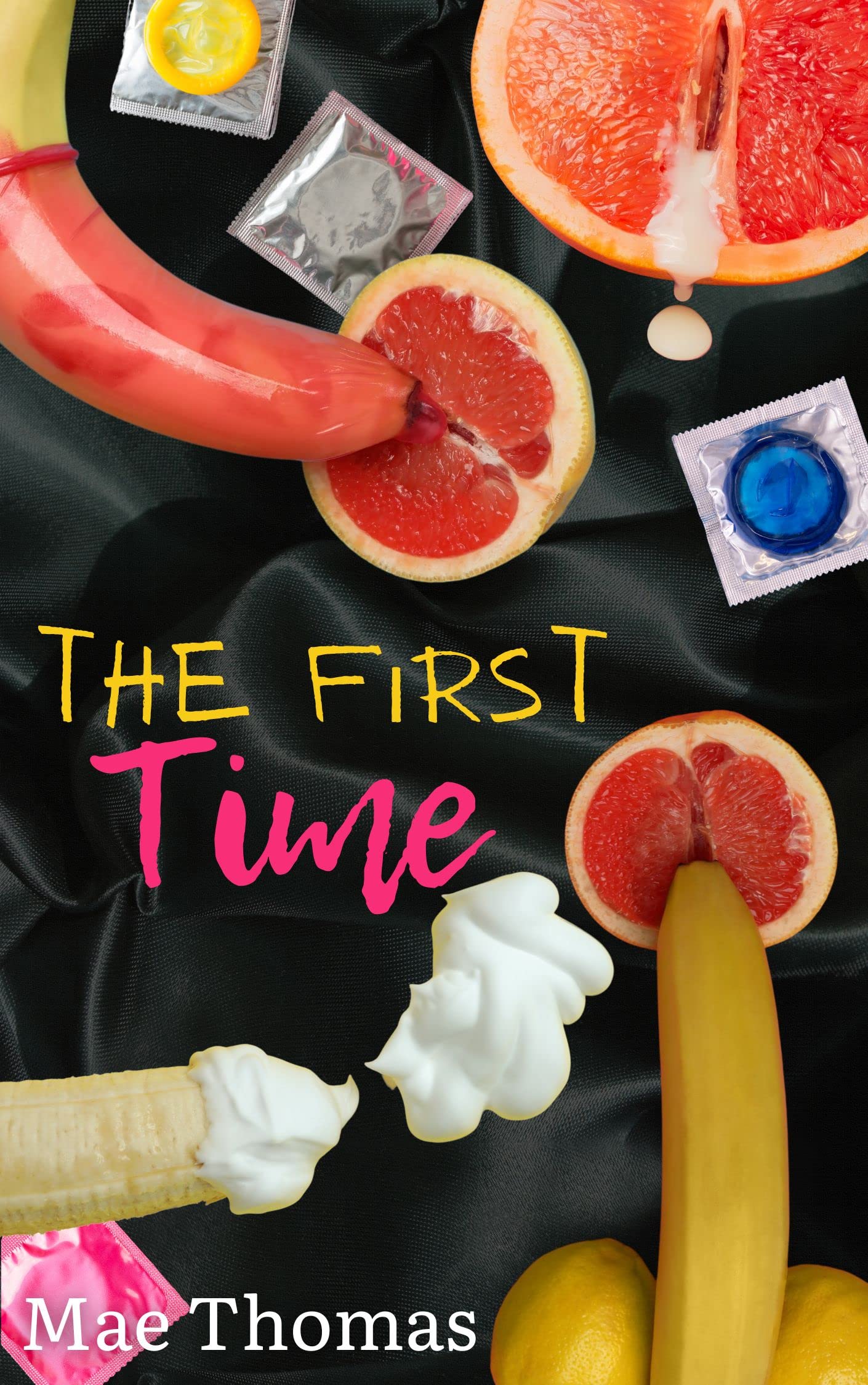 The First Time book cover