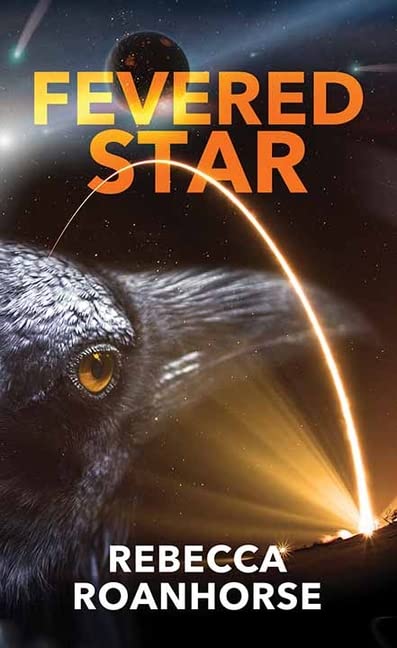 Fevered Star (Between Earth and Sky, #2)