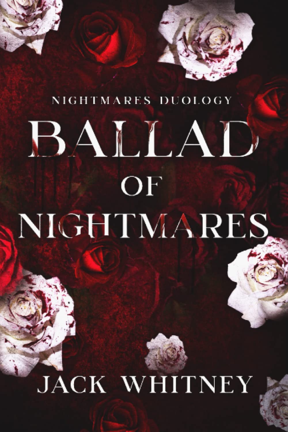 Ballad of Nightmares (Nightmares Duology, #1)