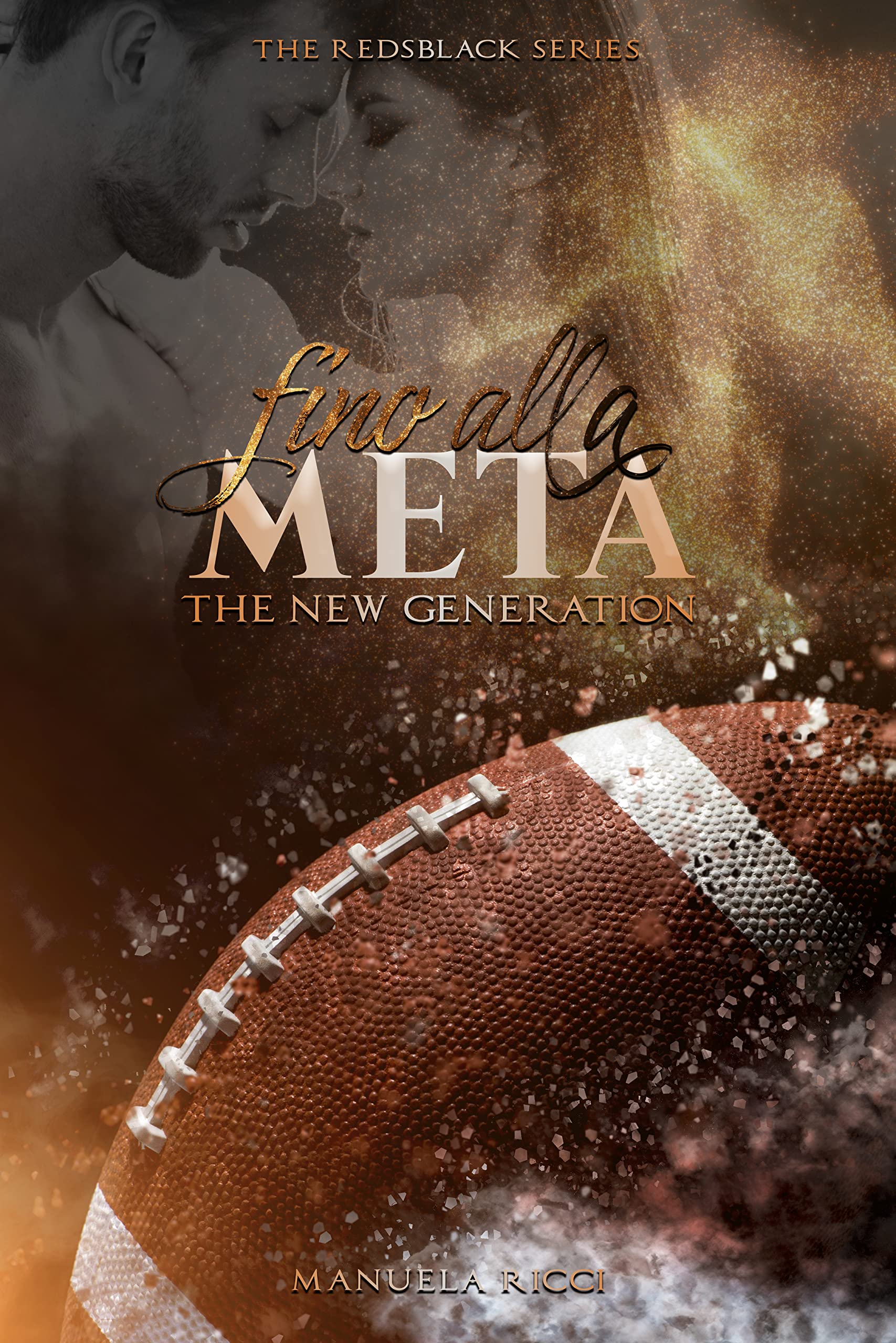 Fino Alla Meta: The RedsBlack Series - New Generation